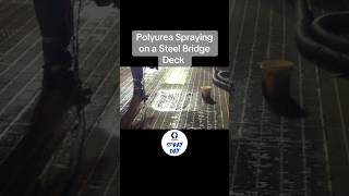 Polyurea Spraying on a Steel Bridge Deck [upl. by Archy]