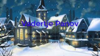 Vadertje Panov een kerstverhaal van L Tolstoi [upl. by Miharbi]