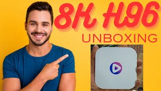 H96 Max 8K Ultra HD 4GB 32GB Android 13 Unboxing Video [upl. by Nyrahs]