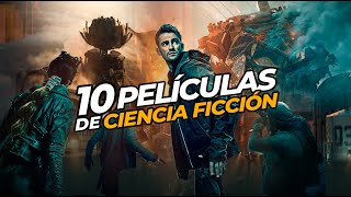 10 PELICULAS de CIENCIA FICCIÓN que debes ver [upl. by Nuy763]