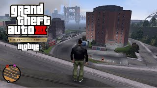 GTA III Definitive Edition Mobile  Gameplay Walkthrough Max Graphics [upl. by Danita]