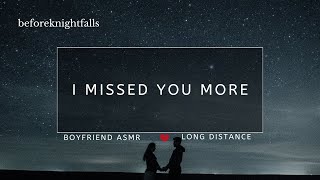 ASMR i missed you more [upl. by Candida]