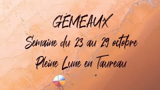 ♊ GÉMEAUX ♊  PLEINE LUNE en Taureau et tirage du 22 au 29 octobre [upl. by Eserehc]