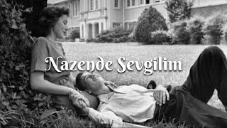 Figen Genç  Nazende Sevgilim SözleriLyrics [upl. by Legim]