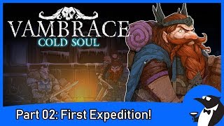 VAMBRACE COLD SOUL Gameplay Part 2  First Expedition PC [upl. by Adela369]