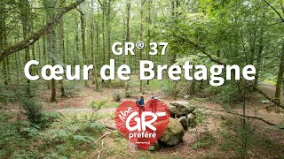 GR® 37  Cœur de Bretagne  Mon GR® préféré  saison 7  Nos GR® secrets [upl. by Natlus]