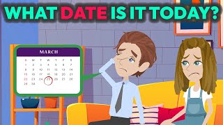 What Date Is It Today  Talk About The Time  Basic English Conversation Practice [upl. by Pegeen]