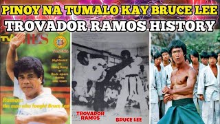 PINOY NA TUMALO KAY BRUCE LEE TROVADOR RAMOS HISTORY PHILIPPINE SHOCKING HISTORY [upl. by Htevi]