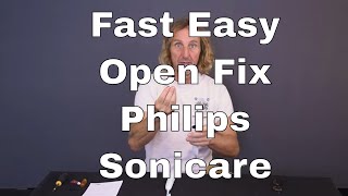 Easiest OpenFix Philips Sonicare Toothbrush HX686 HX684 [upl. by Darnok260]