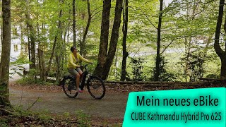 Mein neues eBike  CUBE Kathmandu Hybrid Pro 625 CUBEKathmanduHybrid [upl. by Flodur]