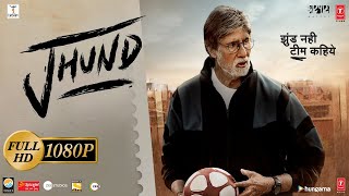 Jhund Full Movie HD  Amitabh Bachchan Aakash Thosar Rinku Rajguru  Nagraj Manjule  FactsampReview [upl. by Pejsach]