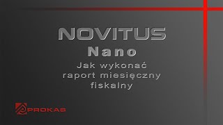 Kasa fiskalna Novitus Nano ONLINE  jak wykonać raport miesięczny [upl. by Garrity493]