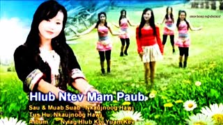 nkauj noog nkauj hlub ntev mam paub [upl. by Varhol]