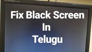 How to fix black screen boot problem while startup windows in telugu [upl. by Stanford]