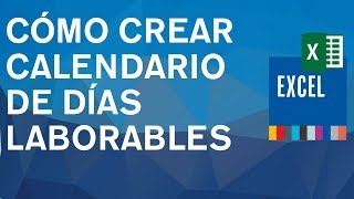 Cómo crear un calendario con los días laborables o hábiles en Excel 2010 2013 y 2016 [upl. by Nevla544]