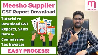 Meesho Supplier GST Report Download Tutorial  How To Download GST Reports amp Commission Tax Invoices [upl. by Adniralc19]