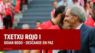 Goian Bego Txetxu Rojo [upl. by Corie]