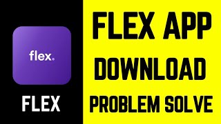 Flex App Play Store Download Problem Solve  Cant Install Flex Rent On Your Schedule Pending [upl. by Arabele]