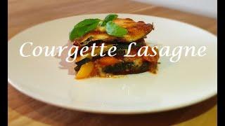 Courgettelasagne  zucchini lasagna  Kha [upl. by Maghutte403]