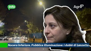 Nocera Inferiore Pubblica illuminazione i dubbi di Lanzetta [upl. by Uela600]