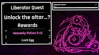 How To ACTUALLY UNLOCK The ALTAR LIBERATOR QUEST in SOLS RNG ROBLOX [upl. by Grizelda]