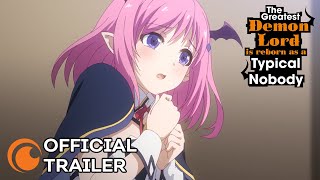 The Greatest Demon Lord is Reborn as a Typical Nobody  OFFICIAL TRAILER [upl. by Liamaj335]