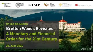 Bretton Woods Revisited [upl. by Uohk]