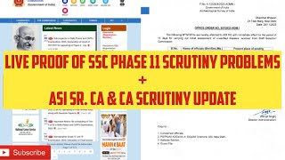 Live Proof of SSC Phase 11 Scrutiny ProblemsASI SrCA amp CA Scrutiny Status sscsscselectionpostdv [upl. by Nielson]