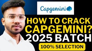 How to Crack Capgemini for 2025 Batch   Complete Process in Detail🔥 [upl. by Hildagarde]