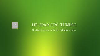 EASY HP 3PAR CPG TUNING take 2 [upl. by Auhso]