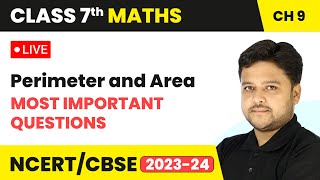 Perimeter and Area  Most Important Questions Part 4  Class 7 Mathematics Chapter 9  CBSE 2024 [upl. by Etnovahs]