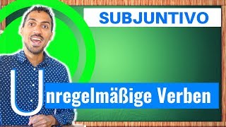 Presente Subjuntivo  unregelmäßige Verben Teil 1  Spanisch lernen für Fortgeschrittene [upl. by Nylram]