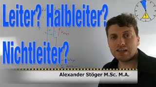 Leiter Halbleiter Nichtleiter Was ist unterschiedlich [upl. by Idoc401]