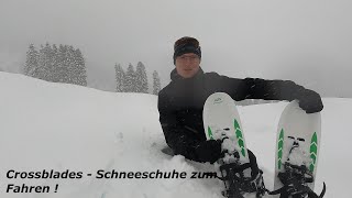 Crossblades  Schneeschuhe zum Fahren  ⛰️⛷️ [upl. by Kohsa]