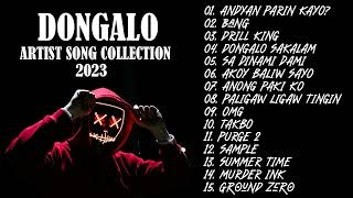 Dongalo Artist songs collection 2023  Underground Rap Music  Salbakuta  Dongalo Soldiers [upl. by Hampton]