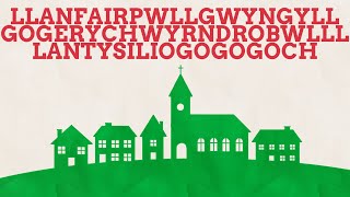 A Short History Of A Long Name  Llanfairpwllgwyngyllgogerychwyrndrobwllllantysiliogogogoch [upl. by Bobseine]