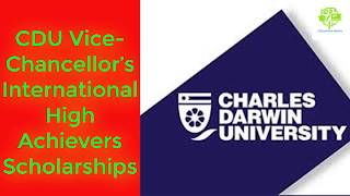 CDU Vice Chancellor’s International High Achievers Scholarships [upl. by Kit]