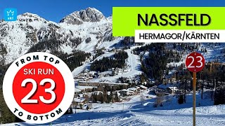 Nassfeld Hermagor Austria  ski run 23 from top to bottom [upl. by Gregorius]