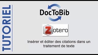 14  Insérer et éditer des citations dans un traitement de texte avec Zotero [upl. by Linus560]