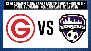 EN VIVO Garcilaso  Metropolitanos  Copa Sudamericana por DeChalaca Radio [upl. by Nannaihr917]