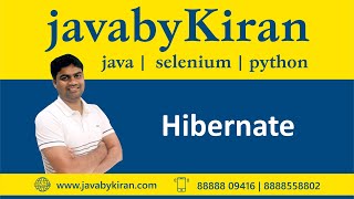 HIBERNATE Part 1 JAVA BY KIRAN  JAVA  SELENIUM  PYTHON [upl. by Frankie]