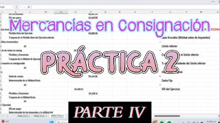 PRÁCTICA 2  MERCANCÍAS EN CONSIGNACIÓN  PARTE 4 [upl. by Elysia]