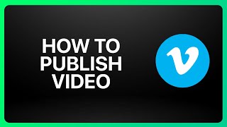 How To Publish Video On Vimeo Tutorial [upl. by Erot786]