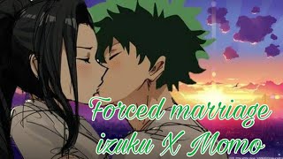 Forced Marriage  Izuku X Momo yaoyorozu  Part1 My Hero Academia Texting Story Fan Fiction [upl. by Brigida]