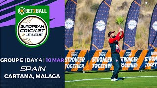 🔴 BET2BALL European Cricket League 2022  Group E Day 4  Cartama Oval Spain  T10 Live Cricket [upl. by Cuyler]