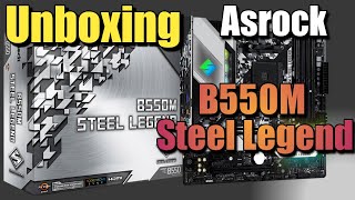 Placa Asrock B550M Steel Legend Unboxing en Español [upl. by Nyer]