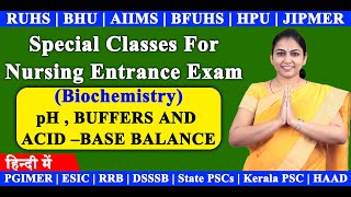 pH  Buffers And Acid Base Balance in Hindi  Biochemistry  CET  Nursing Exam  Hospital Naukri [upl. by Alaikim]