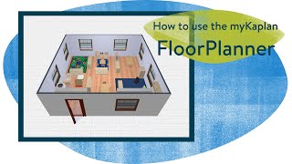 How to use the myKaplan FloorPlanner [upl. by Runkle76]