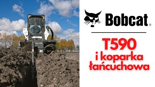 Miniładowarka Bobcat T590 z koparką łańcuchową [upl. by Verine]