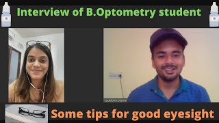 Interview of BOptometry student and some tips for good eyesight BOptometry  Lockdown Learner [upl. by Ilyk386]